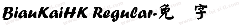 BiauKaiHK Regular字体转换
